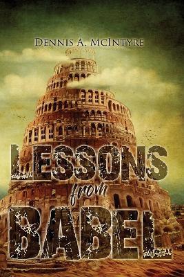 Lessons from Babel - Dennis McIntyre - cover