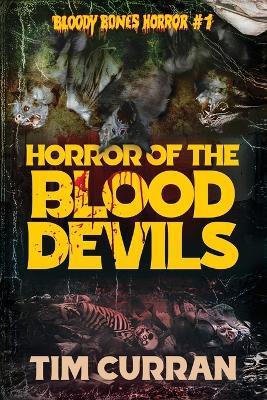 Horror of the Blood Devils - Tim Curran - cover
