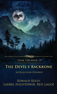 The Devil's Backbone: Appalachian Horror - Ronald Kelly,Laurel Hightower,Red Lagoe - cover