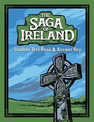 The Saga of Ireland: Test Book and Answer Key - Phillip Campbell - cover