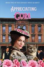 Appreciating Cora: Odyssey West Quartet Book Two