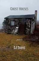 Ghost Houses - Ej Evans - cover