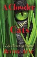 A Clowder of Cats: A Joy Forest Cozy Mystery - Ayne - cover