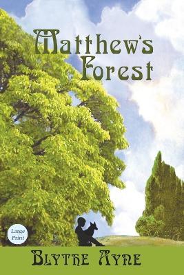 Matthew's Forest - Blythe Ayne - cover