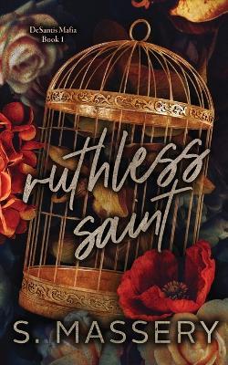 Ruthless Saint: Special Edition - S Massery - cover