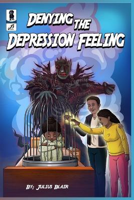 Denying the Depression Feeling - Jb Comics,Julius Blair - cover