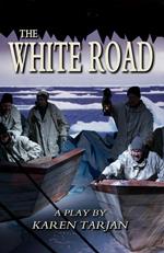 The White Road