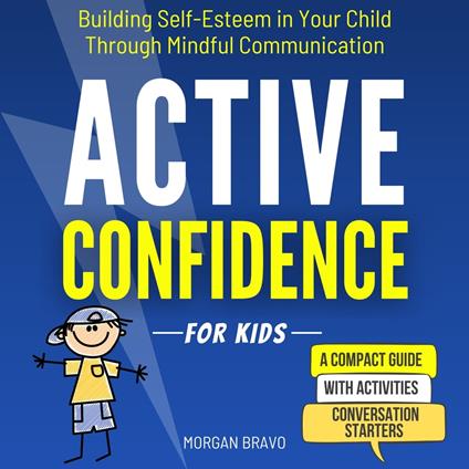 Active Confidence for Kids