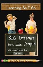 Learning As I Go: Big Lessons from Little People