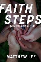 Faith Steps: The Psalm 82:3 Mission Story - Matthew Lee - cover