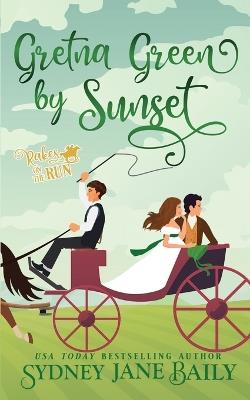 Gretna Green by Sunset - Sydney Jane Baily - cover