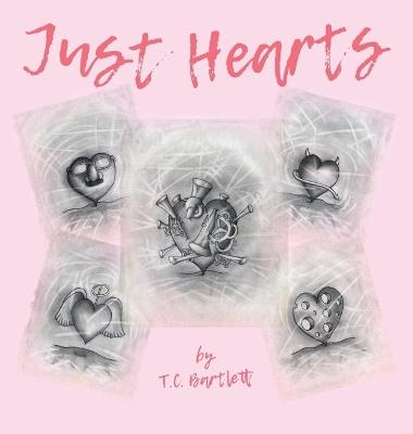 Just Hearts - T C Bartlett - cover
