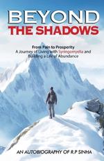 Beyond the Shadows: From Pain to Prosperity