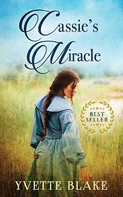 Cassie's Miracle - Yvette Blake - cover