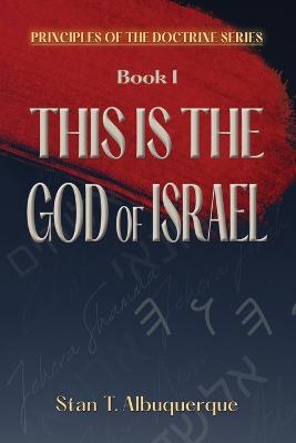 This Is The God Of Israel - Stan T Albuquerque - cover