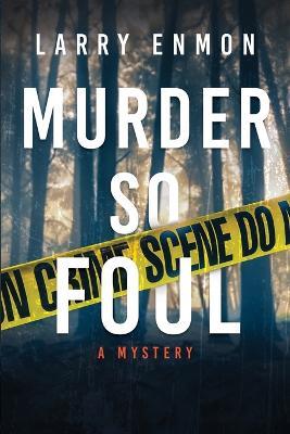 Murder So Foul - Larry Enmon - cover