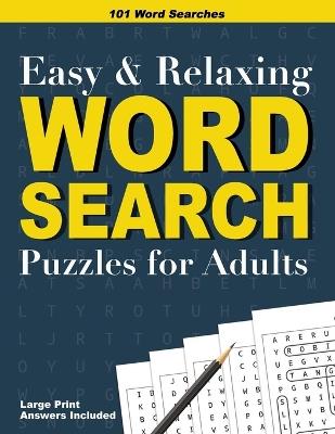 Easy and Relaxing Word Search Puzzles for Adults - Nola Lee Kelsey - cover