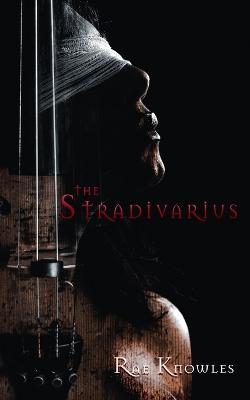 The Stradivarius - Rae Knowles - cover