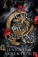The War of Two Queens - Jennifer L Armentrout - cover