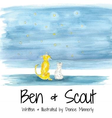 Ben and Scout - Denise Minnerly - cover