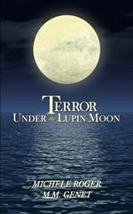 Terror Under the Lupin Moon