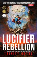 Christ vs Satan - Lucifer Rebellion