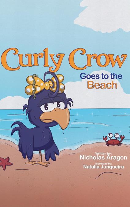 Curly Crow Goes to the Beach - Nicholas Aragon - ebook