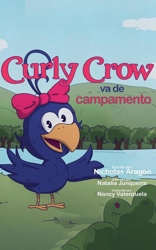 Curly Crow va de campamento - Nicholas Aragon - ebook