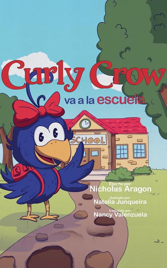 Curly Crow va a la escuela - Nicholas Aragon - ebook