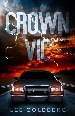 Crown Vic - Lee Goldberg - cover