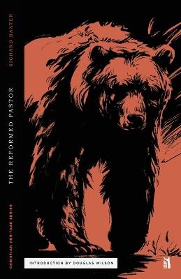 The Reformed Pastor: Showing the Nature of the Pastoral Work; Especially in Private Instruction and Catechizing: With an Open Confession of Our Too Open Sins. Prepared for a Day of Humiliation Kept at Worcester, December 4, 1055, by the Ministers of That County, Who Subscribed - Richard Baxter - cover