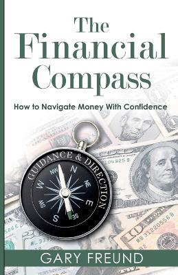 The Financial Compass - Gary Freund - cover