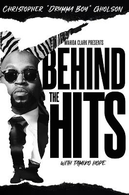 Behind the Hits: Drumma Boy - Christopher Drumma Boy Gholson - cover