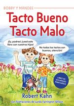 Bobby y Mandee's Tacto Bueno, Tacto Malo