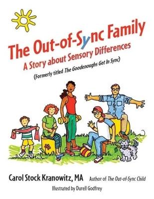 The Out-of-Sync Family: A Story about Sensory Differences - Carol Stock Kranowitz - cover