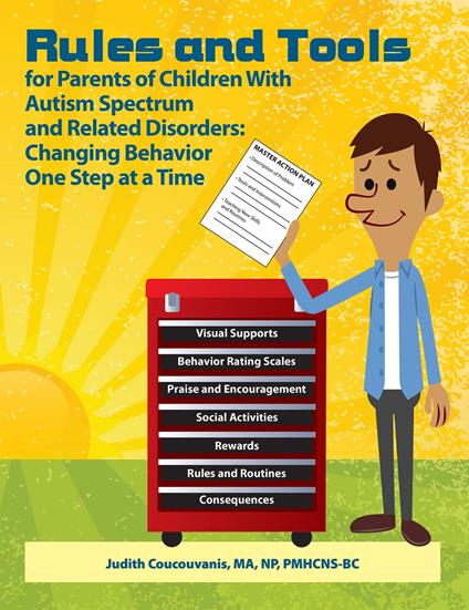 Rules and Tools for Parents of Children With Autism Spectrum and Related Disorders