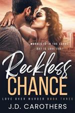 Reckless Chance