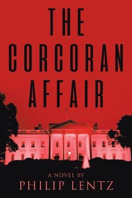 The Corcoran Affair - Philip Lentz - cover