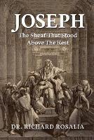 Joseph, The Sheaf that Stood Above the Rest