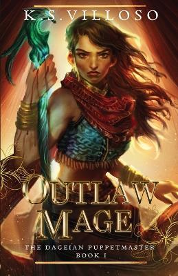 Outlaw Mage - K S Villoso - cover