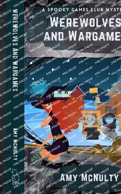 Werewolves and Wargames - Amy McNulty - cover