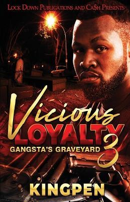 Vicious Loyalty 3 - Kingpen - cover