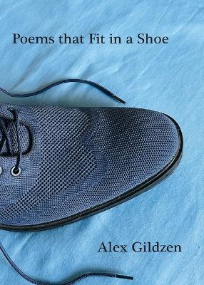 Poems that Fit in a Shoe - Alex Gildzen - cover