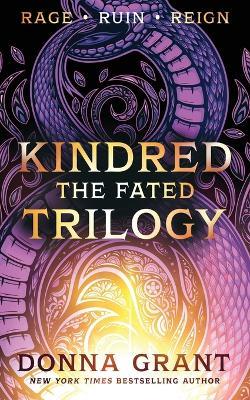 Kindred The Fated Trilogy - Donna Grant - cover