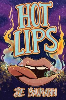 Hot Lips - Joe Baumann - cover