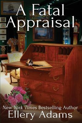 A Fatal Appraisal - Ellery Adams - cover