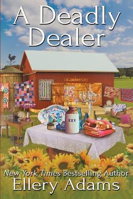 A Deadly Dealer - Ellery Adams - cover