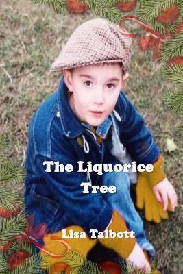 The Liquorice Tree - Lisa Talbott - cover