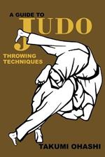 A Guide to Judo Throwing Techniques with additional physiological explanations