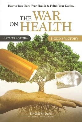 The War on Health - Gail M Davis - cover